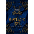 A Misplaced Love
