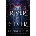 The River of Silver: Tales from the Daevabad Trilogy