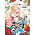 Always a Catch! 01: How I Punched My Way Into Marrying a Prince