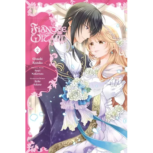 Fiancée of the Wizard, Vol. 2: Volume 2