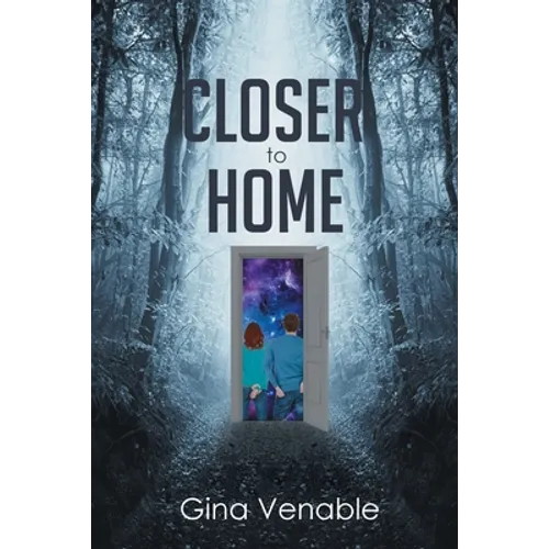 Closer to Home