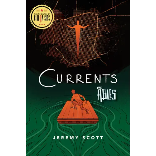 Currents: The Ables, Book 3