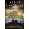 Realm Crashers and the Curse of Chaos