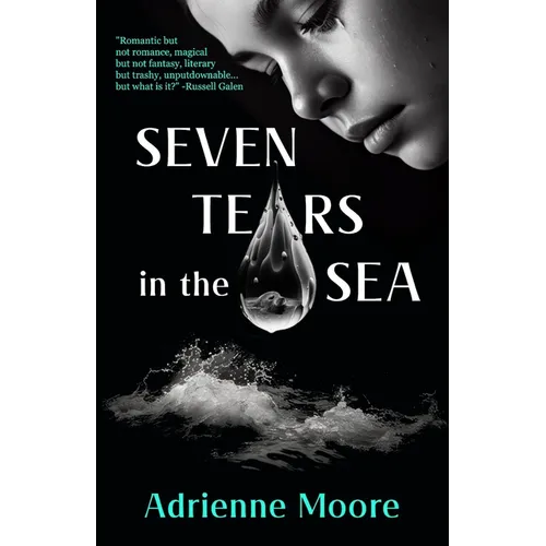 Seven Tears in the Sea