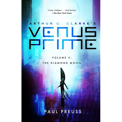 Arthur C. Clarke's Venus Prime 5-The Diamond Moon