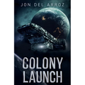 Colony Launch