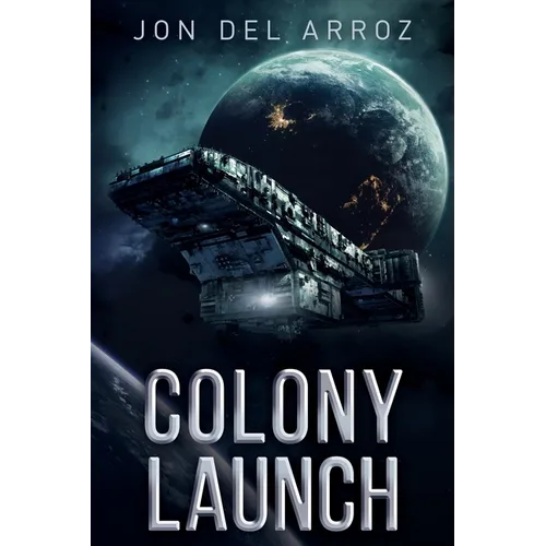 Colony Launch