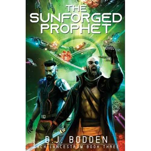 The Sunforged Prophet: A FiveFold Universe Novel
