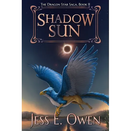 Shadow Sun: Book II of the Dragon Star Saga