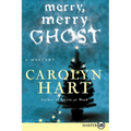 Merry, Merry Ghost: A Mystery