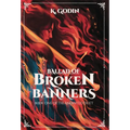 Ballad of Broken Banners