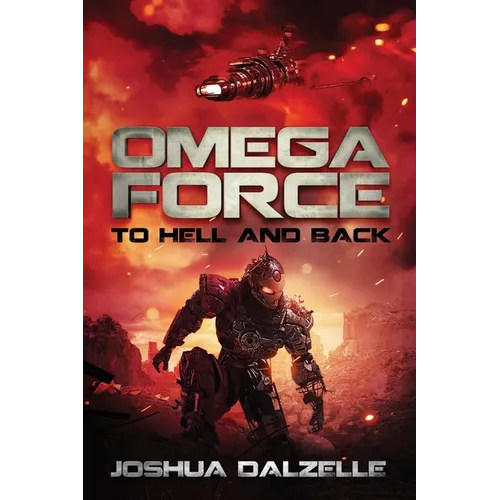 Omega Force: To Hell and Back