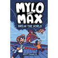 Mylo and Max Break the World