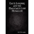 Eafin Lokdore and the Magician's Lost Medallion