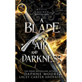 A Blade of Air and Darkness