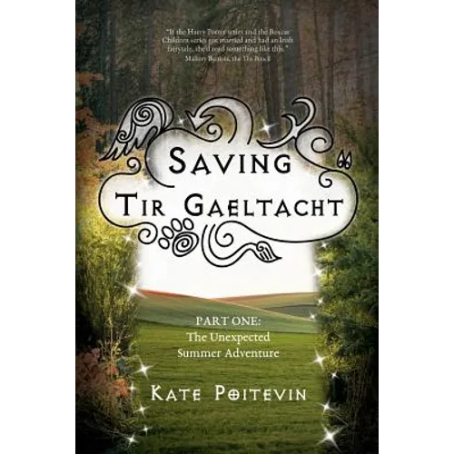 Saving Tir Gaeltacht: The Unexpected Summer Adventure