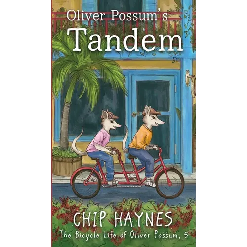 Oliver Possum's Tandem
