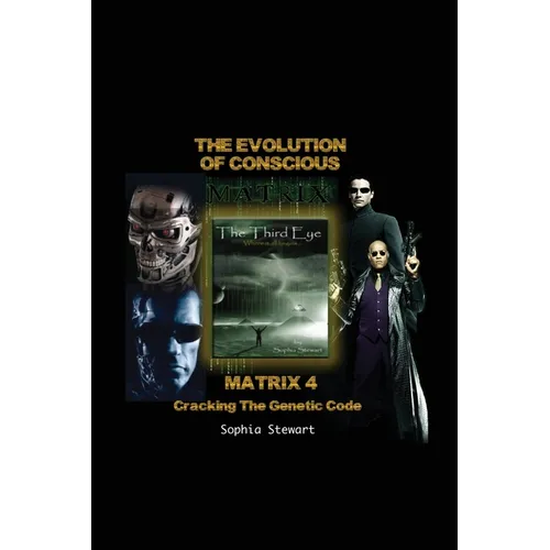 Matrix 4 The Evolution: Cracking the Genetic Code
