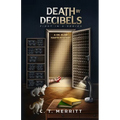 Death by Decibels