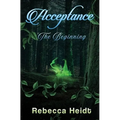 Acceptance: The Beginning