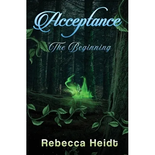 Acceptance: The Beginning