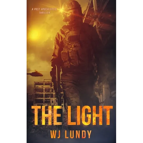 The Light: The Invasion Trilogy Book 3