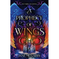 A Prophecy of Wings