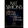 Howling Dreadful on a Moonlit Strange: A Demon Witch Prequel Duology