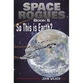 So This is Earth?