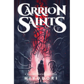 Carrion Saints: A Sapphic Fantasy Romance