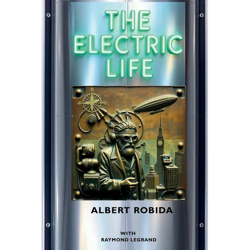 The Electric Life