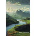 The Greatest Gift