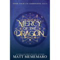 Mercy of the Dragon