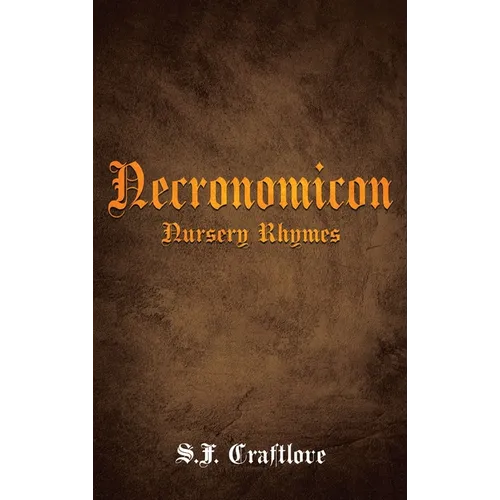 Necronomicon: Nursery Rhymes