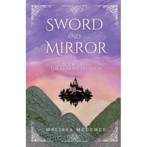 Sword and Mirror