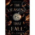 The Seasons that Fall