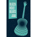 Black Hole Blues