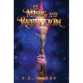 Of Magic and Rebellion: Book 1