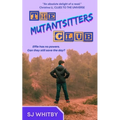 The Mutantsitters Club