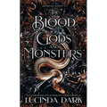 The Blood of Gods and Monsters