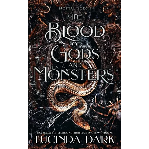 The Blood of Gods and Monsters