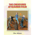 The Creatures at Number Four