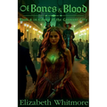 Of Bones and Blood