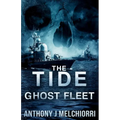 The Tide: Ghost Fleet
