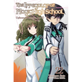 The Irregular at Magic High School, Vol. 22 (Light Novel): Upheaval Prologue Arc, Part II