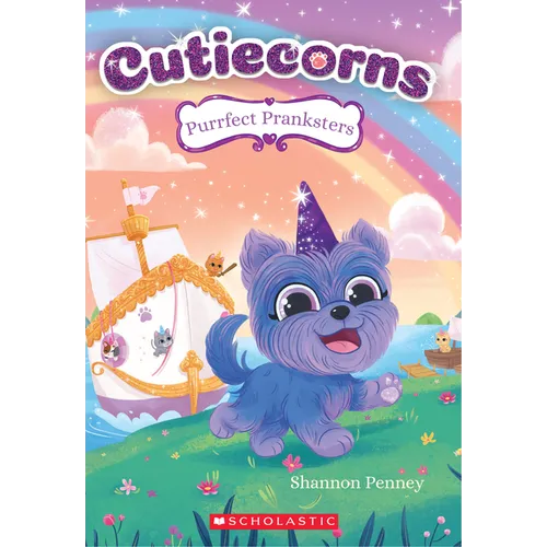 Purrfect Pranksters (Cutiecorns #2): Volume 2