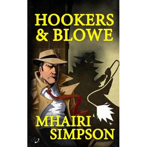 Hookers & Blowe