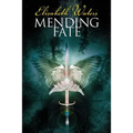 Mending Fate