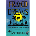 Frayed Dreams
