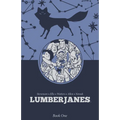 Lumberjanes Book One